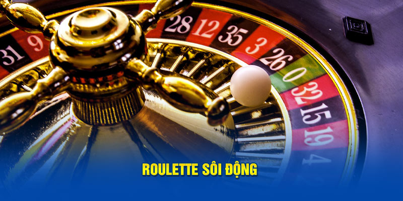 Roulette sôi động